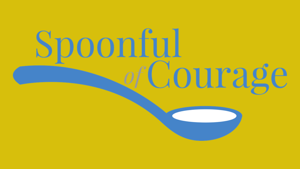 FAQ's about Spoonful of Courage